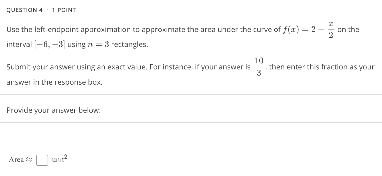 Solved QUESTION 4 . 1 ﻿POINTUse the left-endpoint | Chegg.com
