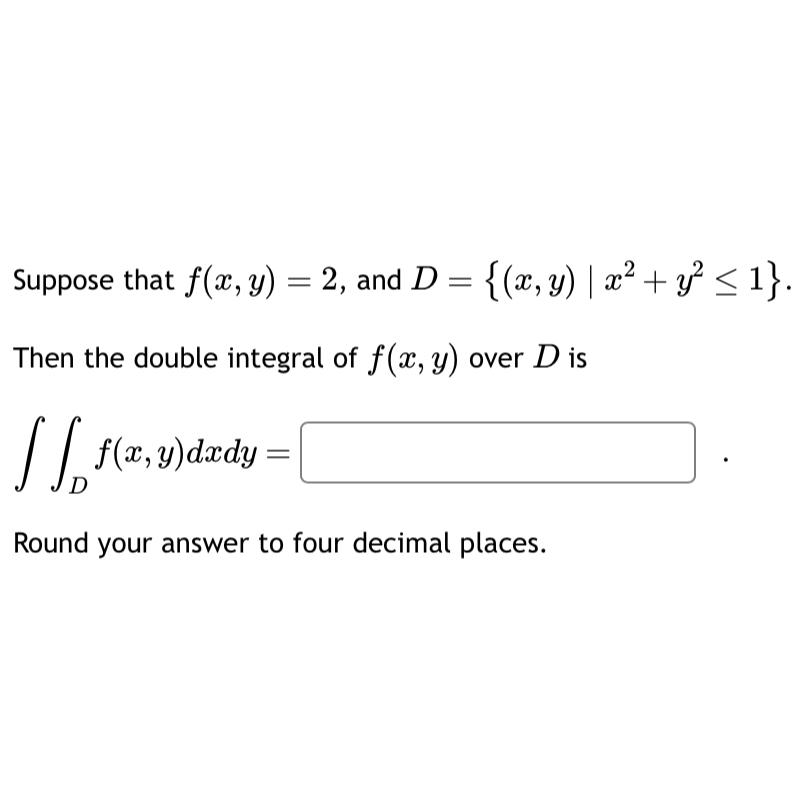 solved-suppose-that-f-x-y-2-and-d-x-y-x2-y2-1-then-chegg