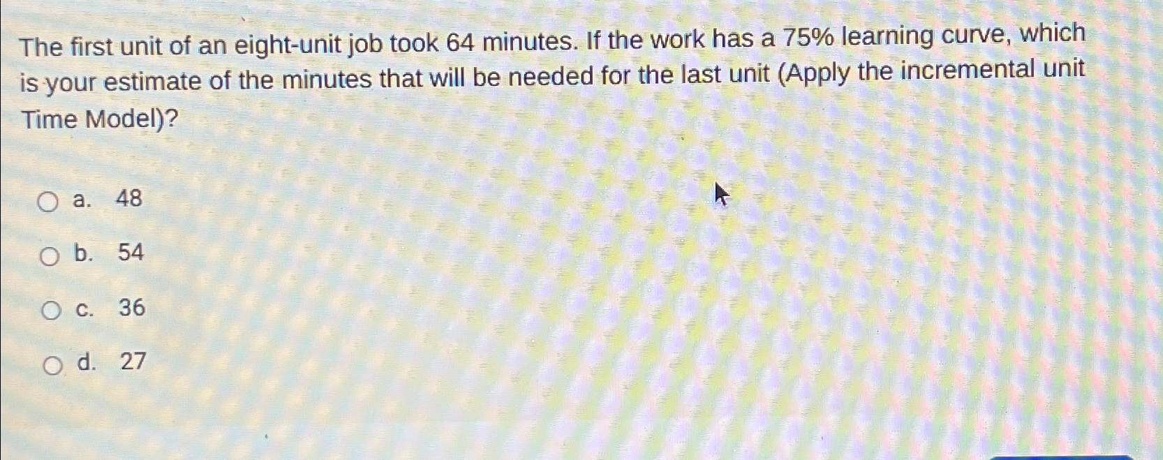 Solved The first unit of an eight-unit job took 64 ﻿minutes. | Chegg.com