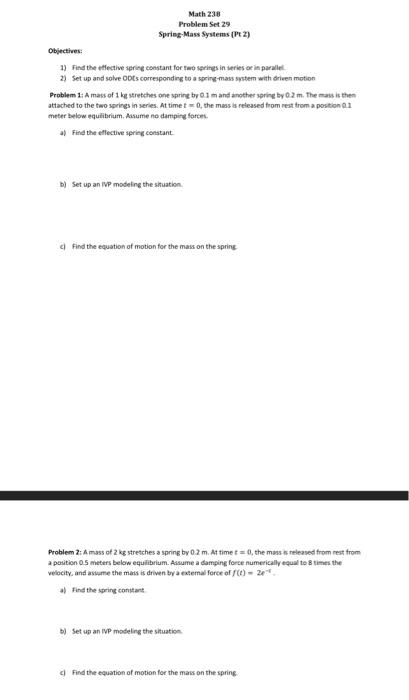 Solved Math 238 Problem Set 29 Spring-Mass Systems (Pt 2) | Chegg.com
