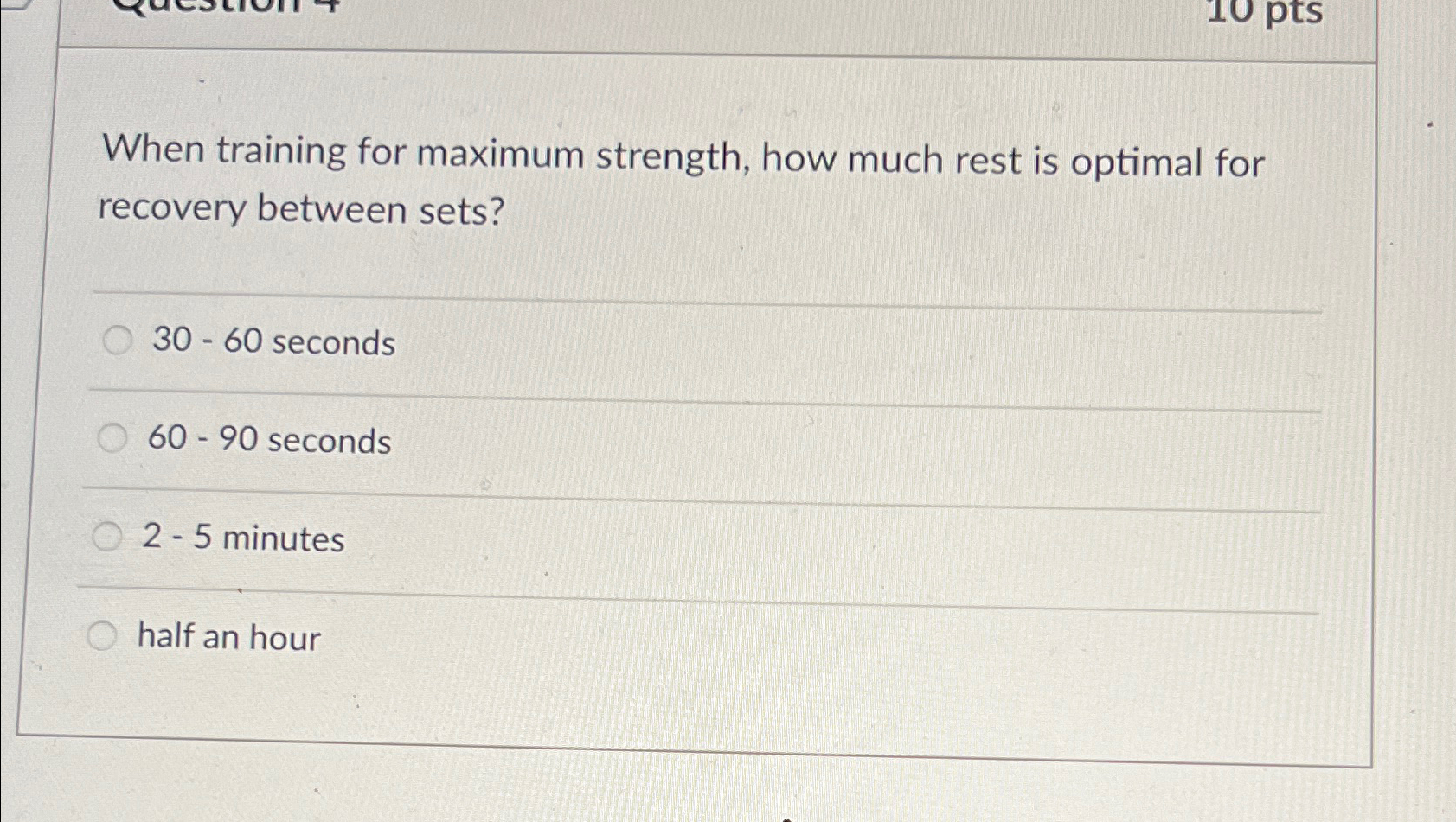 Solved When training for maximum strength, how much rest is | Chegg.com