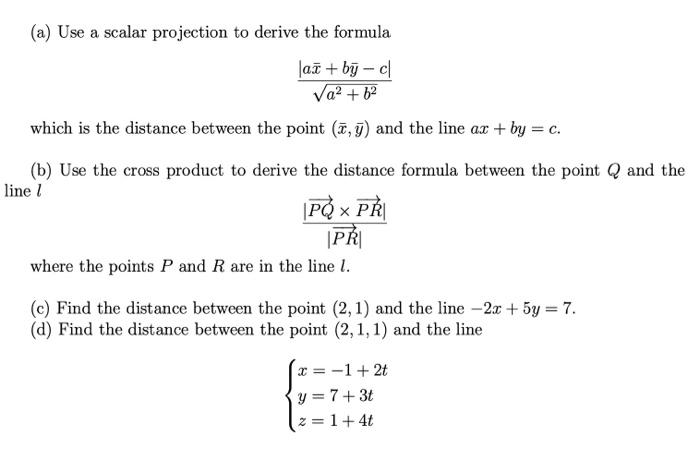 Solved (a) Use a scalar projection to derive the formula | | Chegg.com