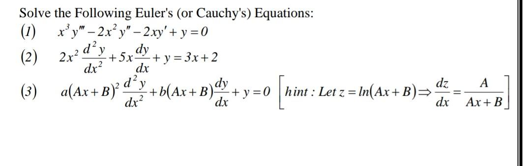 Solved (2) 2x2dy dx² Solve the Following Euler's (or | Chegg.com