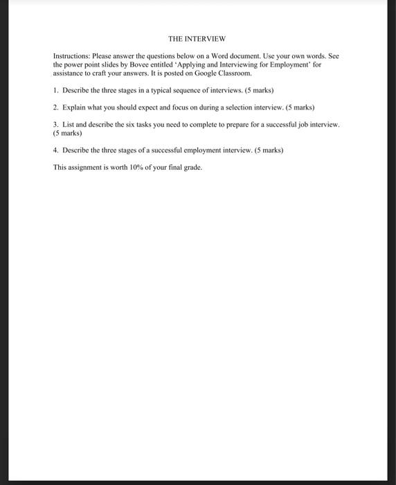 Solved THE INTERVIEW Instructions: Please answer the | Chegg.com