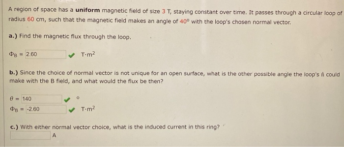 Solved A region of space has a uniform magnetic field of | Chegg.com