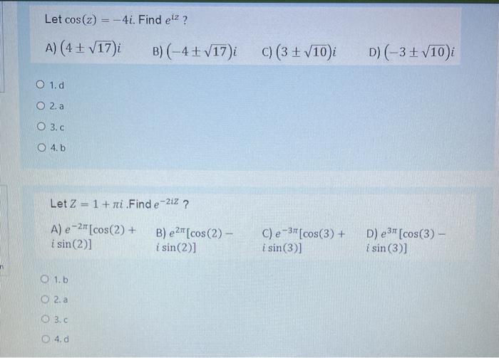 Solved Let Cos Z 4i Find Ez A 4 V17 B 4 17 Chegg Com