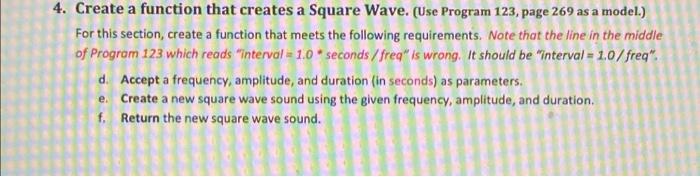 Solved 4. Create a function that creates a Square Wave. (Use | Chegg.com