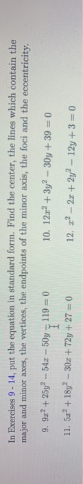 Solved In Exercises 9 - 14, put the equation in standard | Chegg.com