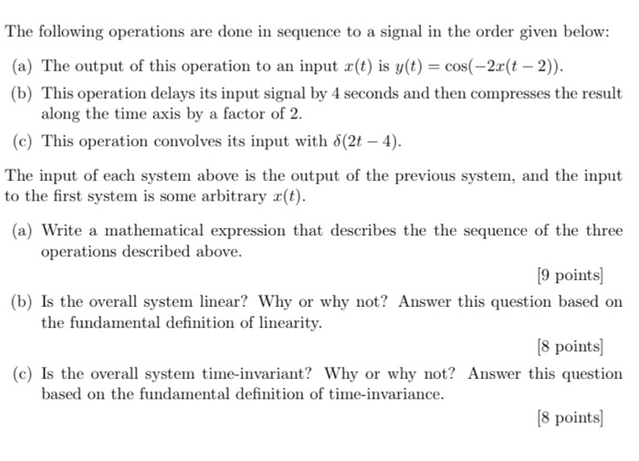 Solved The following operations are done in sequence to a | Chegg.com