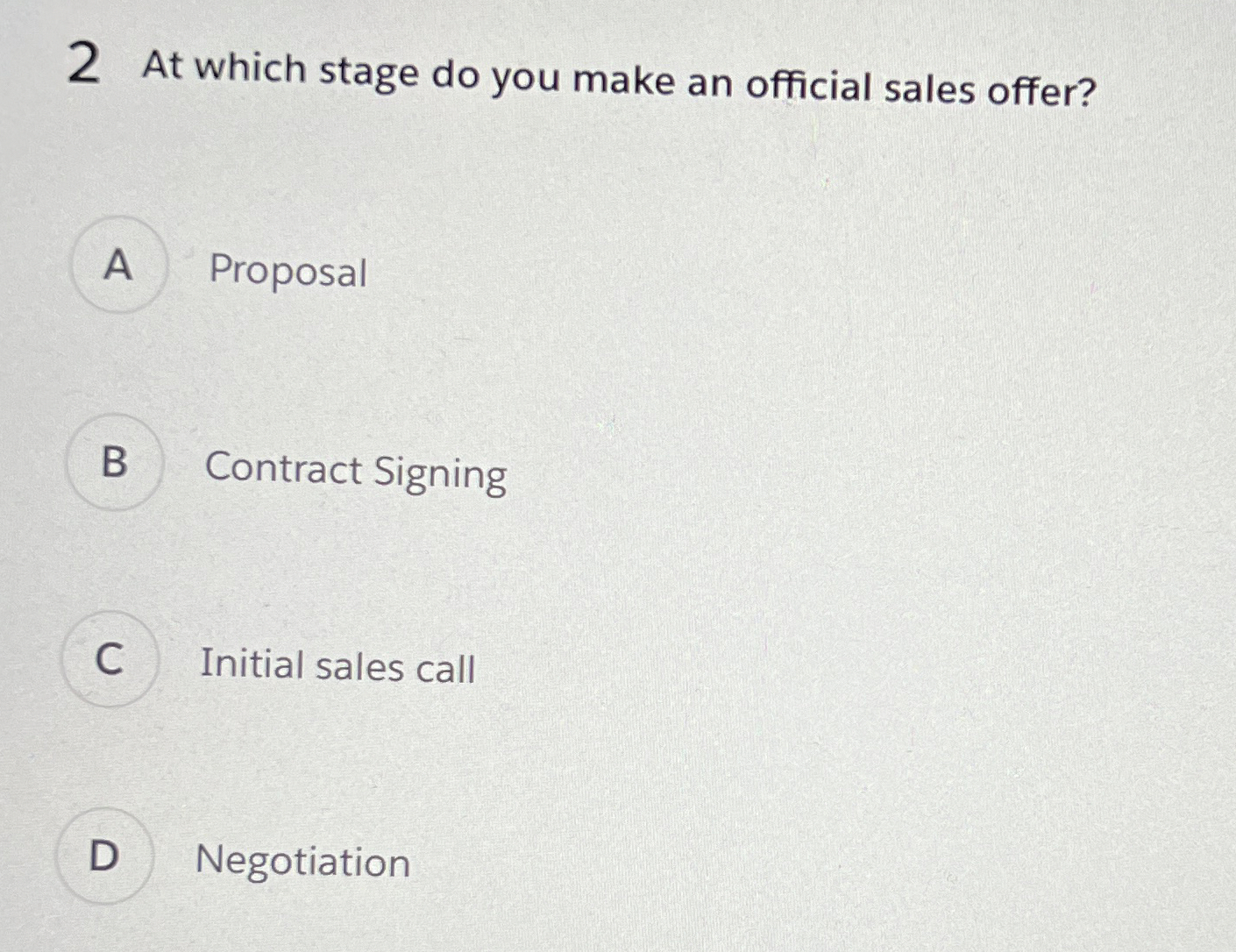 Solved 2 ﻿At which stage do you make an official sales | Chegg.com