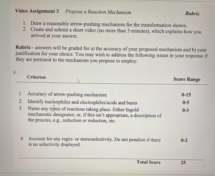 Solved Video Assignment 3 Propose a Reaction Mechanism | Chegg.com