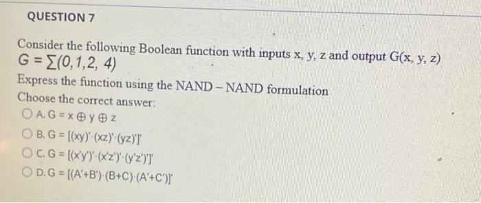 Solved QUESTION 7 Consider the following Boolean function | Chegg.com