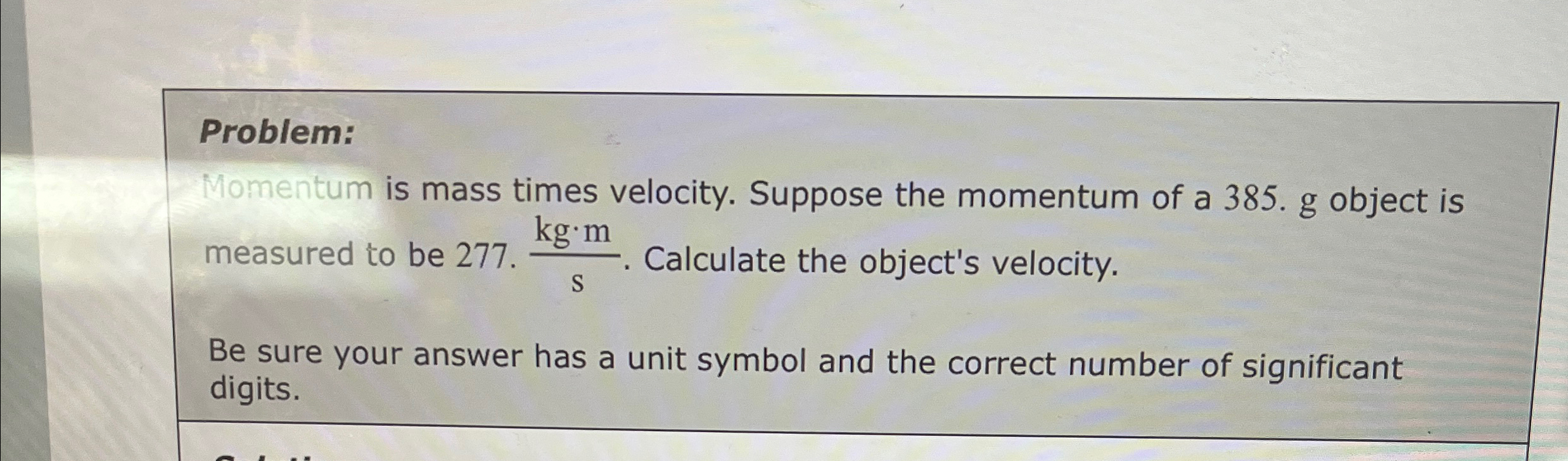 what is the mass of an object times its velocity