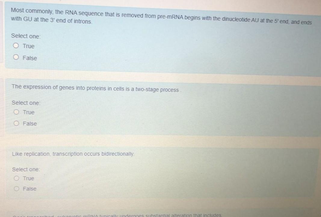 Solved Most commonly, the RNA sequence that is removed from | Chegg.com