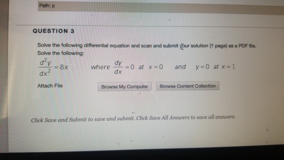 Solved Path: P QUESTION 3 Solve the following differential | Chegg.com