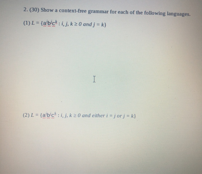 Solved 2. (30) Show a context-free grammar for each of the | Chegg.com