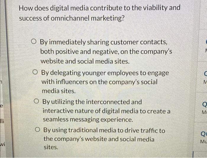 Solved How does digital media contribute to the viability