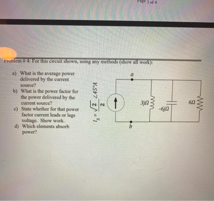 Solved 3 of 4 Problem # 4: For this circuit shown, using any | Chegg.com