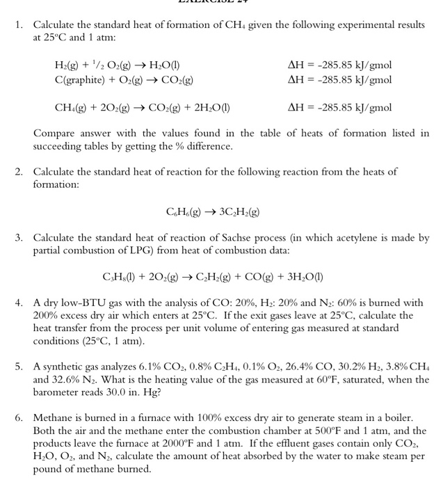 1. Calculate the standard heat of formation of CH4
