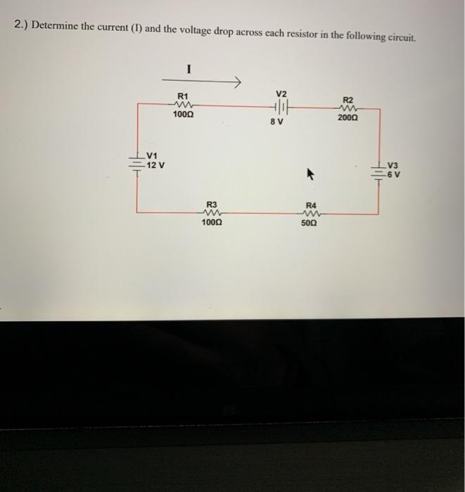 Solved 2.) Determine the current (I) and the voltage drop | Chegg.com