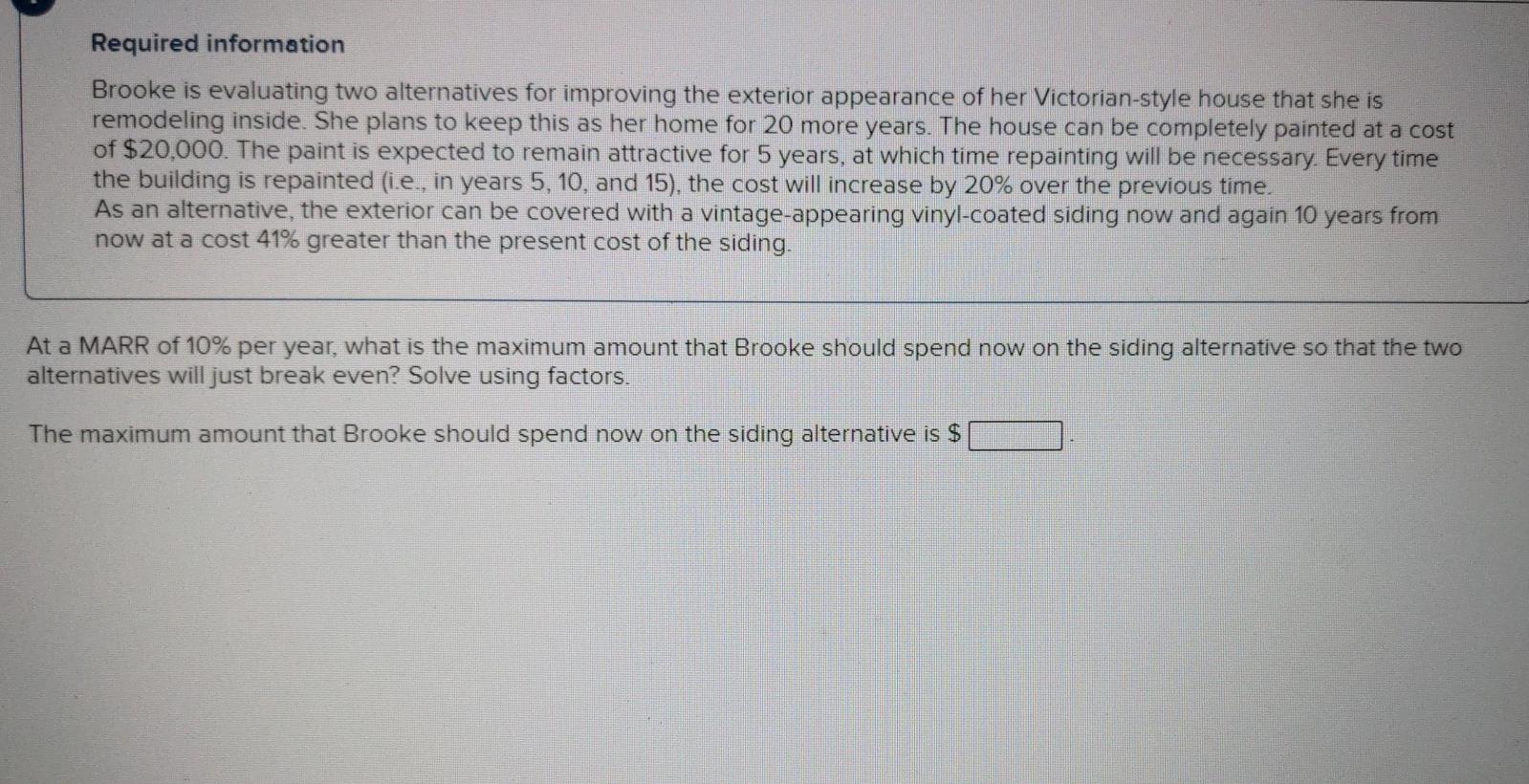 Solved Required information Brooke is evaluating two