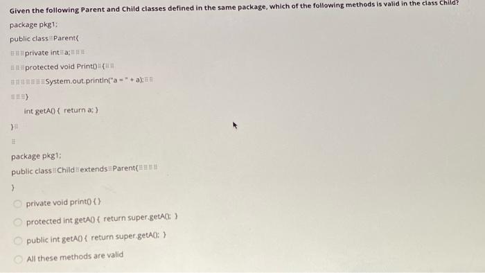 Solved Given the following Parent and Child classes defined | Chegg.com