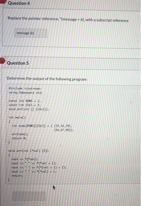 Solved Question 4 Replace the pointer reference, +6), with a | Chegg.com