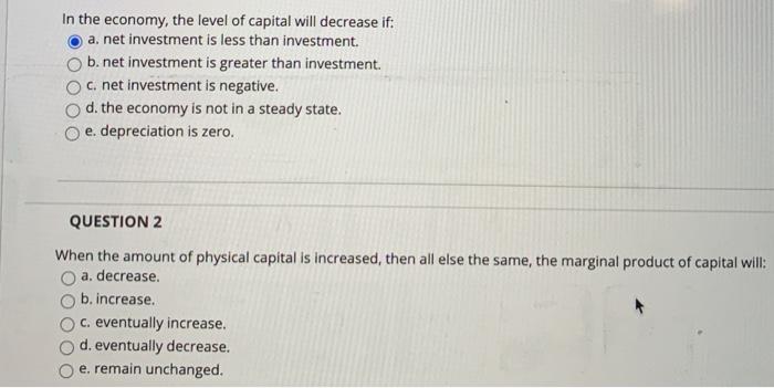 Solved In The Economy The Level Of Capital Will Decrease Chegg Com