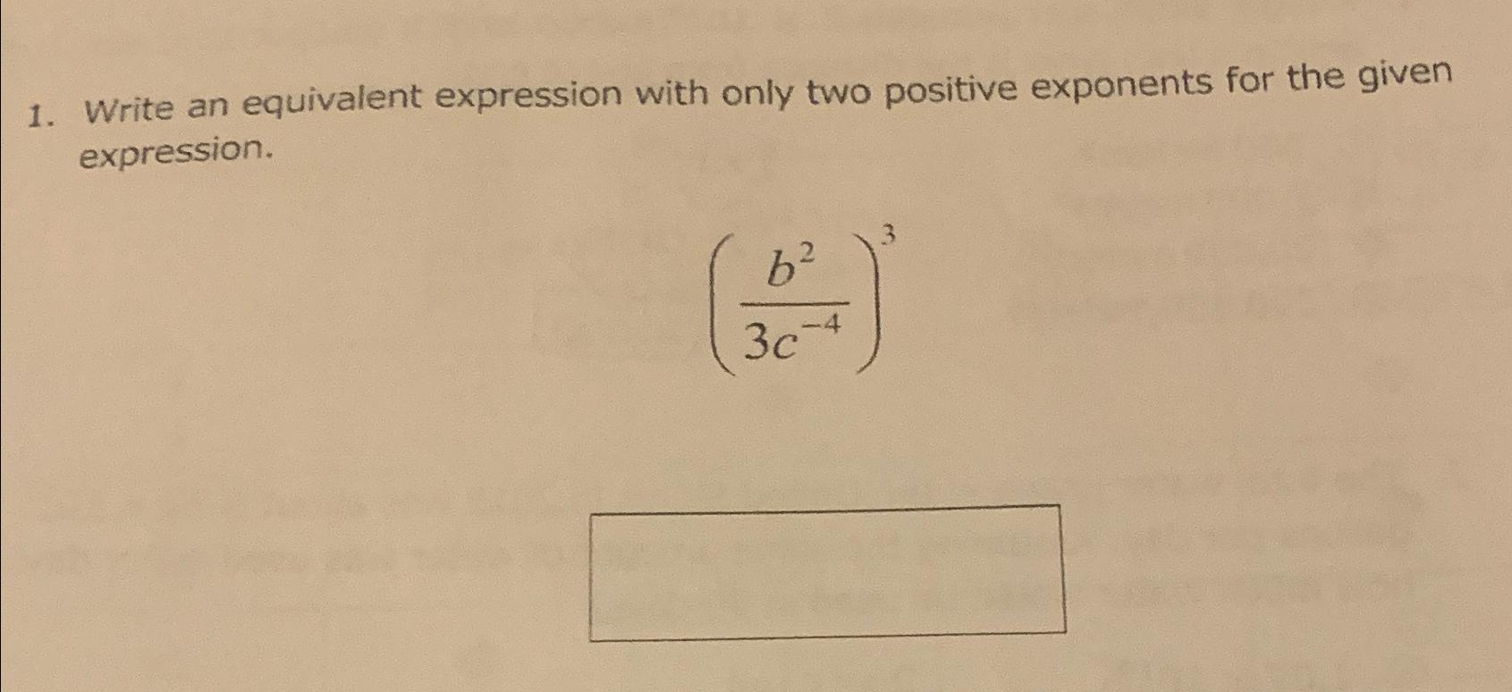 Solved Write an equivalent expression with only two positive | Chegg.com