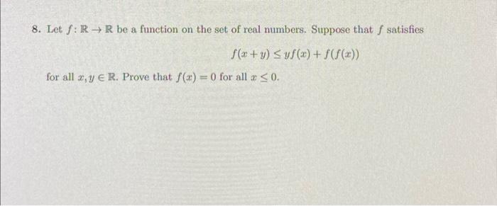 Solved 8 Let F R→r Be A Function On The Set Of Real