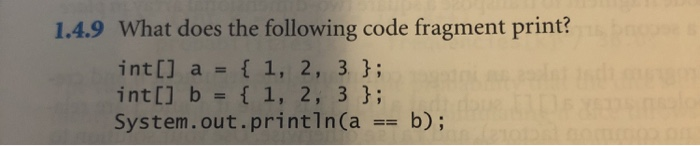 Solved 1.4.9 What does the following code fragment print? | Chegg.com
