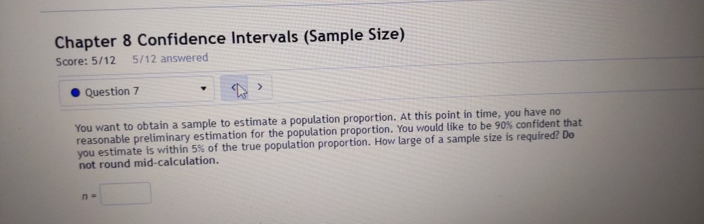 Solved Chapter 8 Confidence Intervals (Sample Size) Score: | Chegg.com