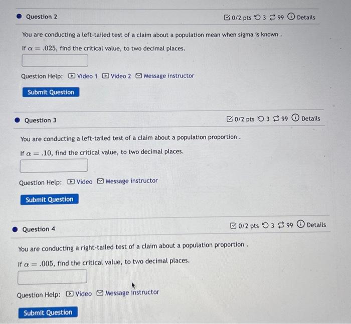 Solved Question 2 0/2 pts 53⇄99 Details You are conducting a | Chegg.com