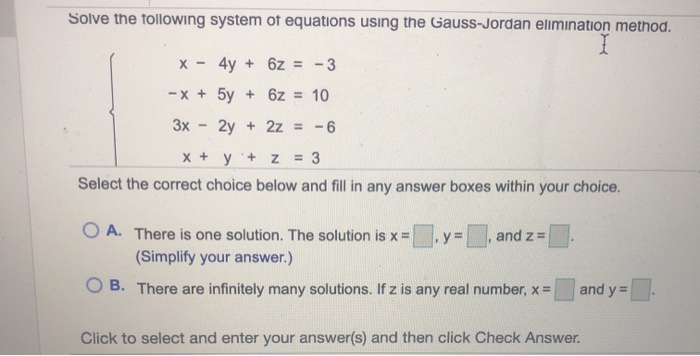 Solved Solve the following system of equations using the | Chegg.com