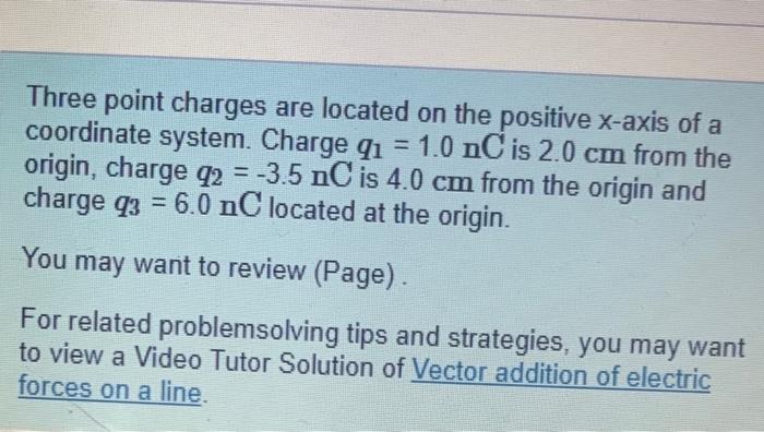 Solved Three point charges are located on the positive | Chegg.com