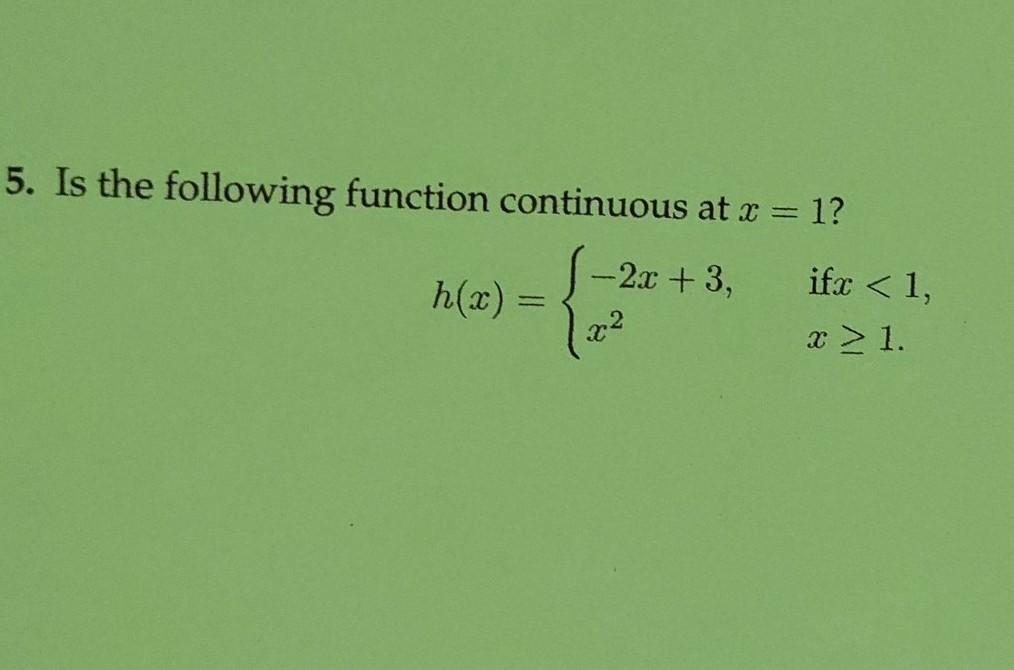 Solved Problem 6 Determine Where The Following Function Is