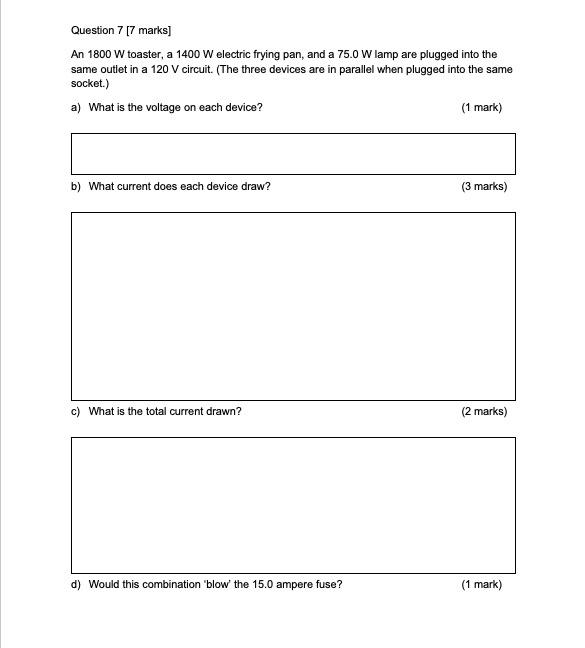 Solved Question 7 (7 marks) An 1800 W toaster, a 1400 W | Chegg.com