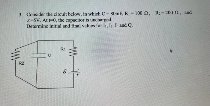 Solved 3. Consider The Circuit Below, In Which | Chegg.com