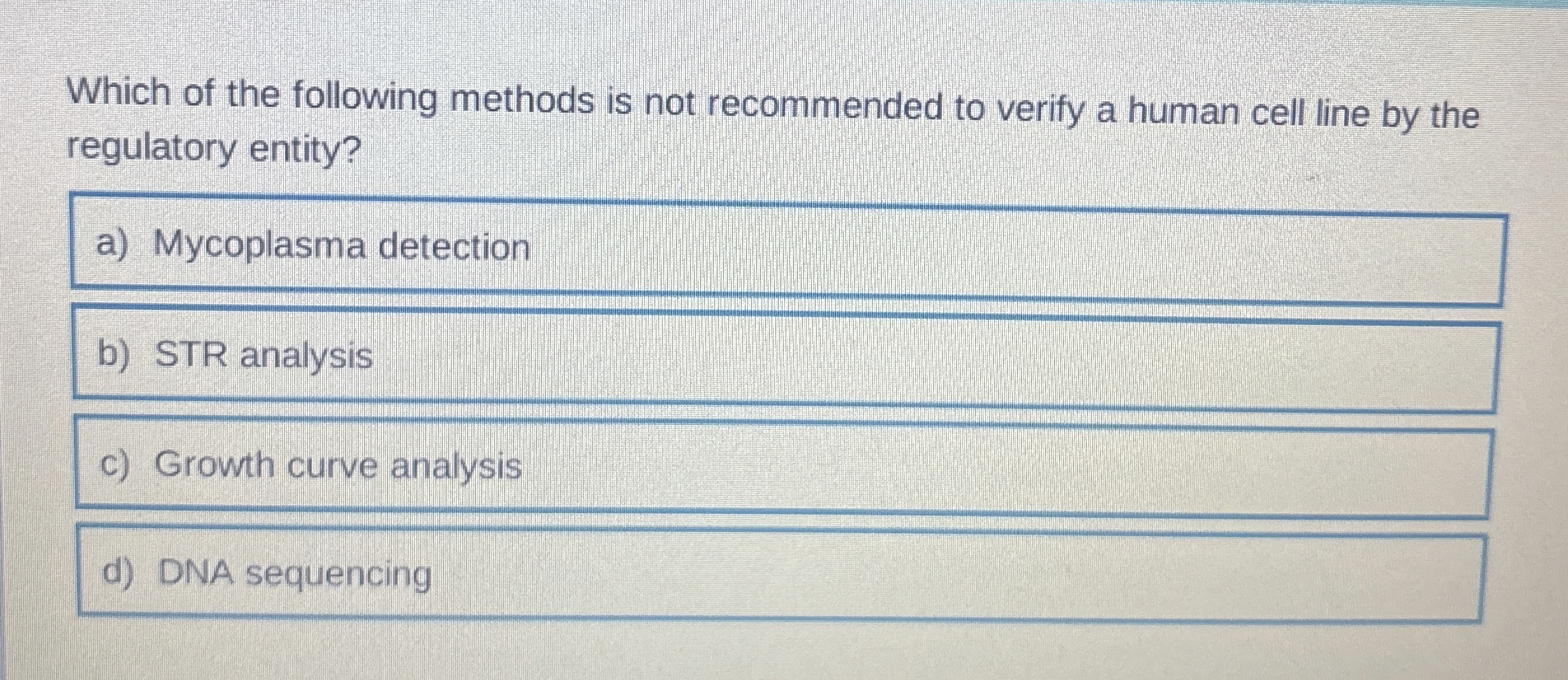 Solved What is the cell line authentication?a) ﻿The studies | Chegg.com