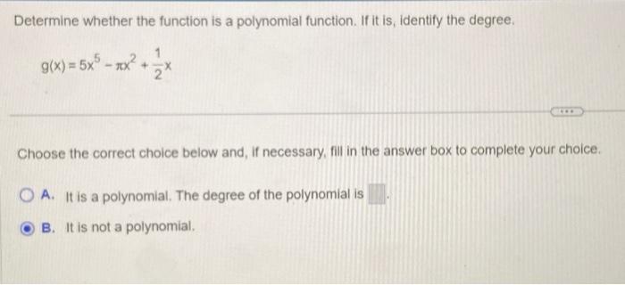 Solved Determine whether the function is a polynomial | Chegg.com