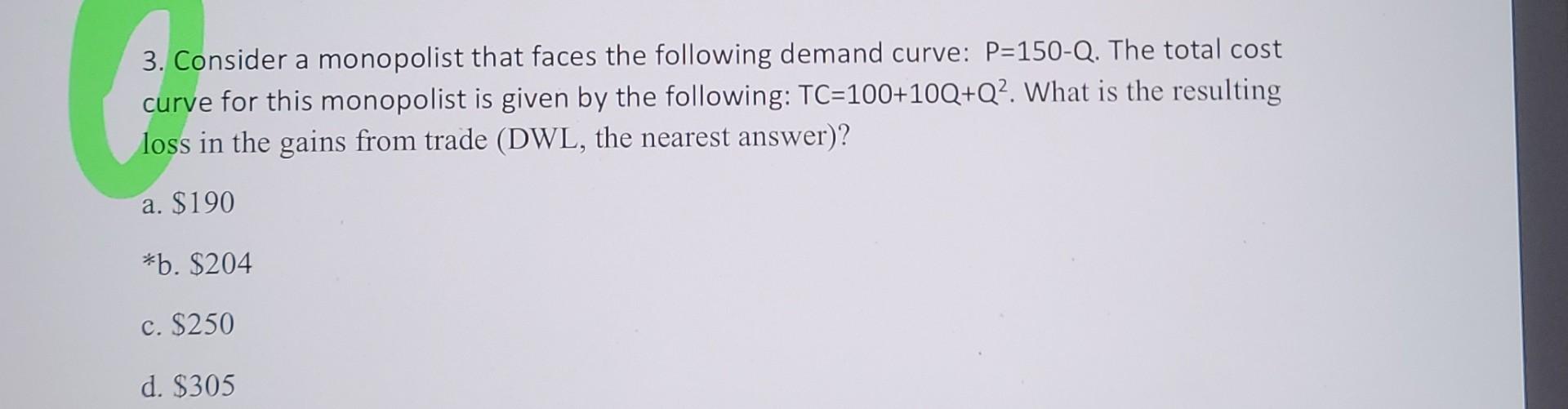 Solved 3. Consider A Monopolist That Faces The Following | Chegg.com