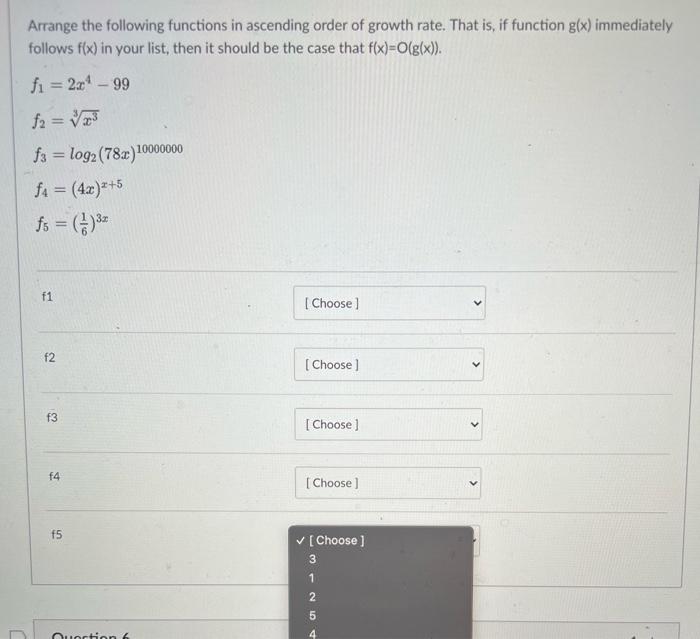 Solved Arrange The Following Functions In Ascending Order Of | Chegg.com