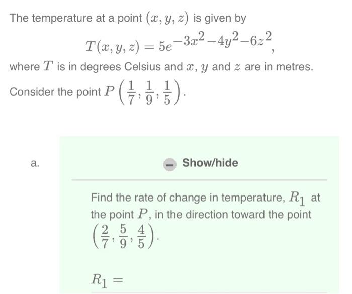 Solved The temperature at a point (x,y,z) is given by | Chegg.com