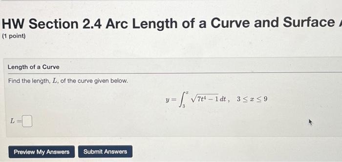 Solved HW Section 2.4 Arc Length of a Curve and Surface (1 | Chegg.com
