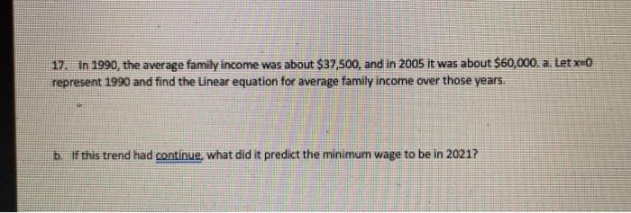 Solved In 1990, The Average Family Income Was About $37.500, | Chegg.com