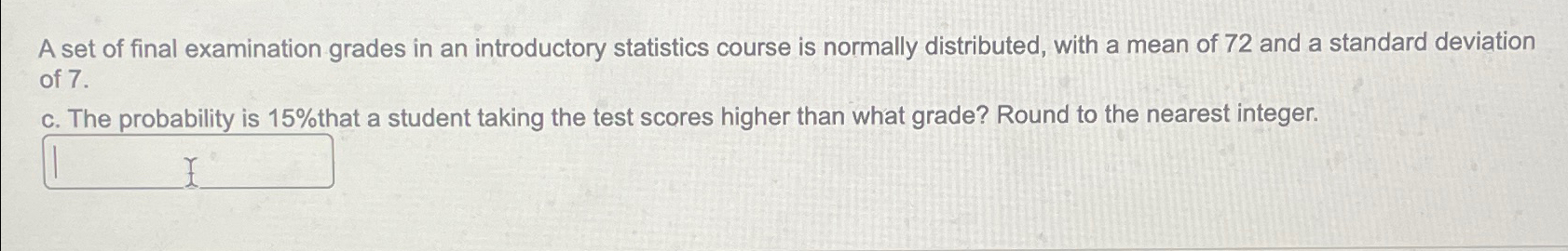 Solved A set of final examination grades in an introductory | Chegg.com