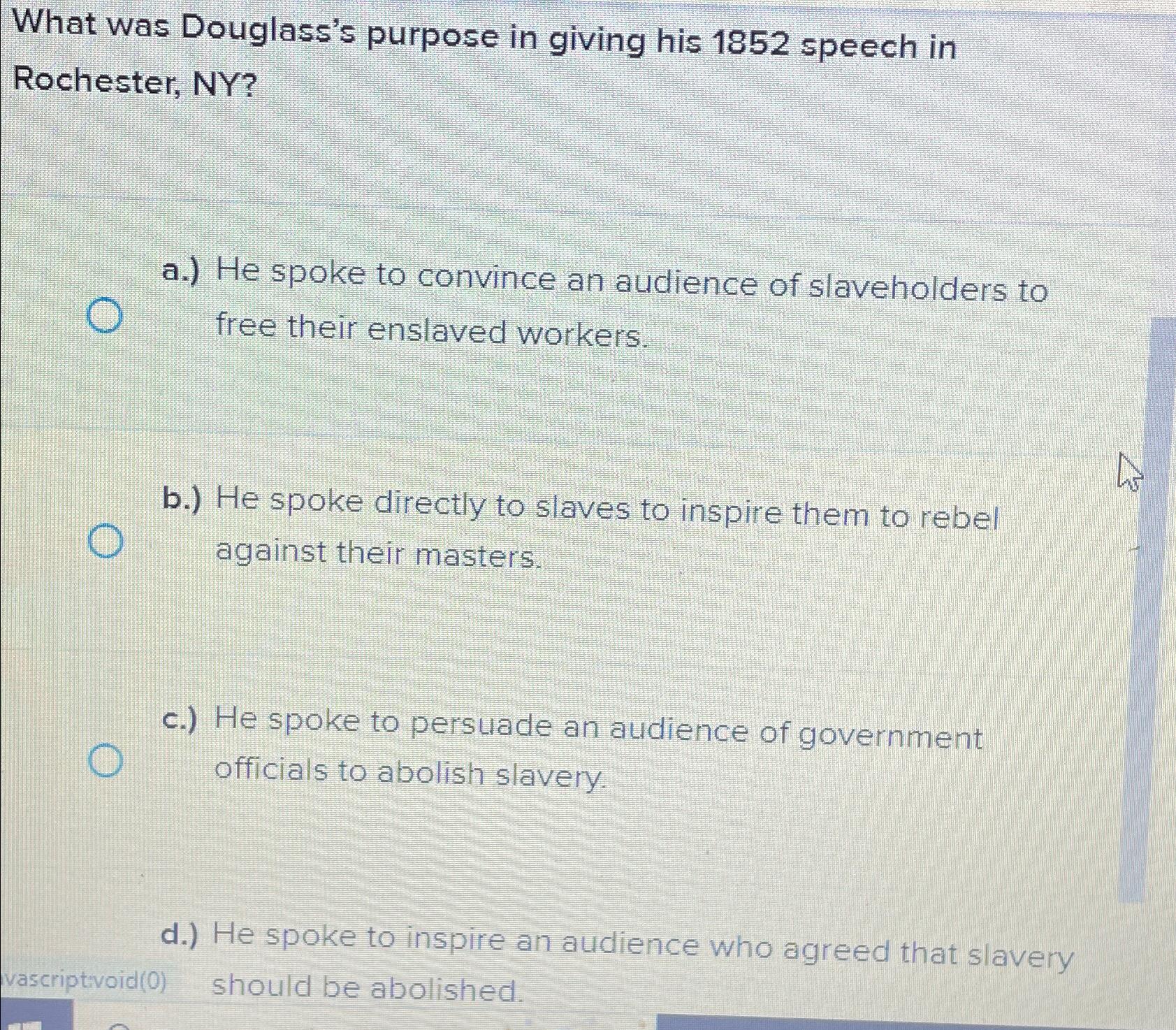 Solved What was Douglass's purpose in giving his 1852 | Chegg.com