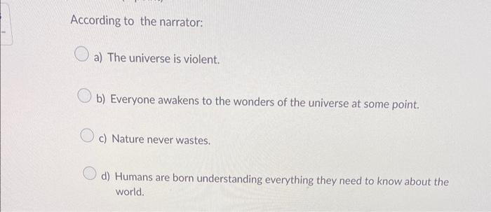 Which of the following inferences about the narrator | Chegg.com