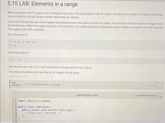 Solved 5.15 LAB: Elements in a range Write a program that | Chegg.com