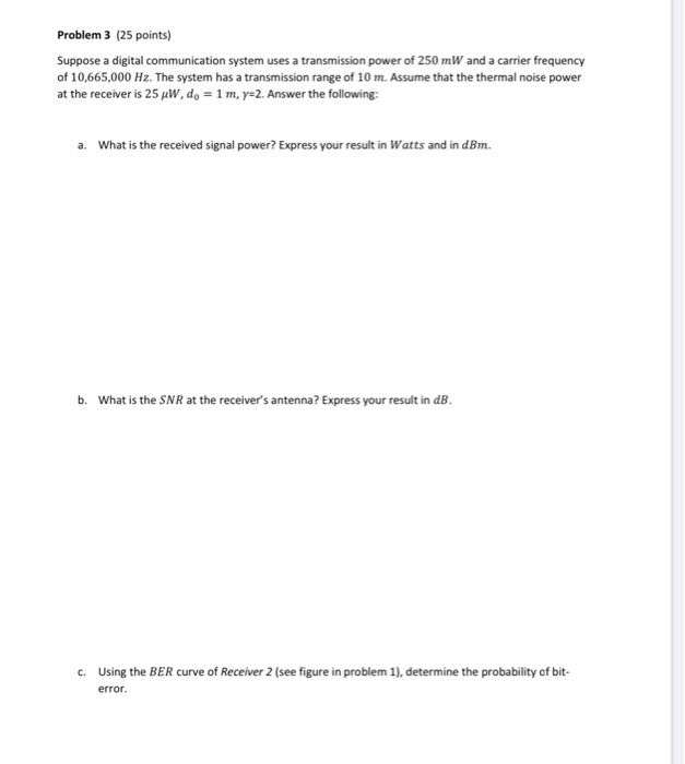 Solved Problem 3 (25 points) Suppose a digital communication | Chegg.com